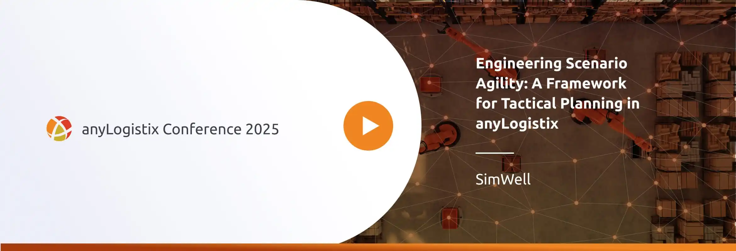  Engineering Scenario Agility: A Framework for Tactical Planning in anyLogistix