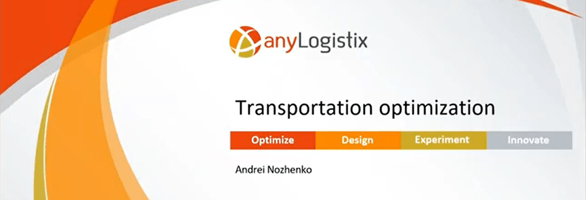 Webinar: Transportation Optimization - Combining Analytical and Simulation Approaches